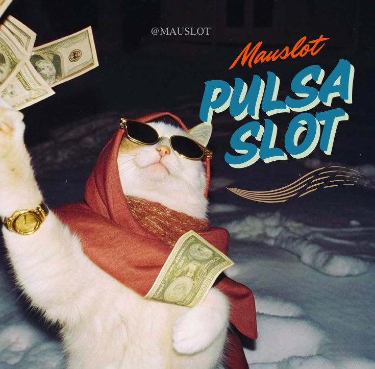 Keunggulan Slot Pulsa: Transaksi Cepat dan Mudah Dapat Bonus